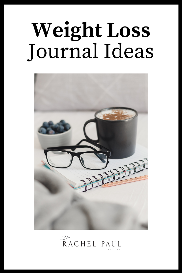 7 Weight Loss Journal Ideas