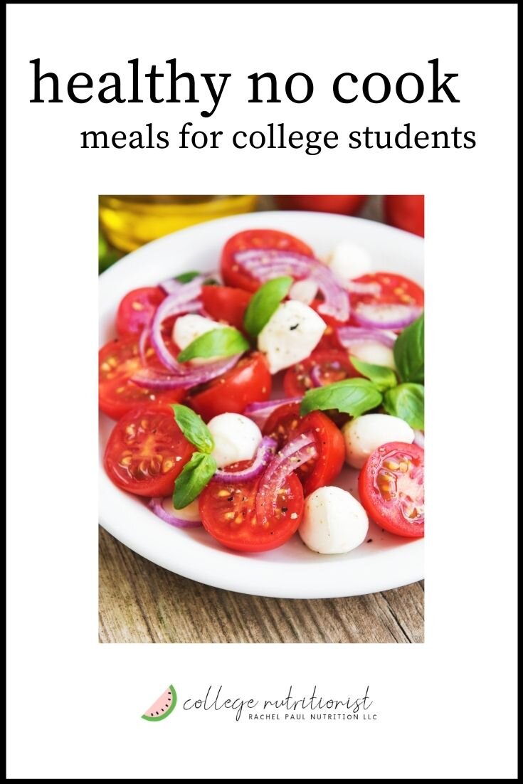 Healthy No Cook Meals For College Students