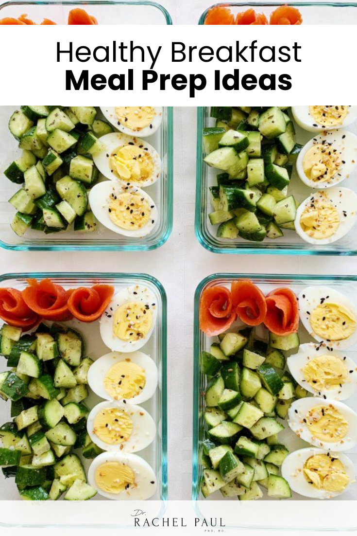 10 Healthy Breakfast Meal Prep Ideas